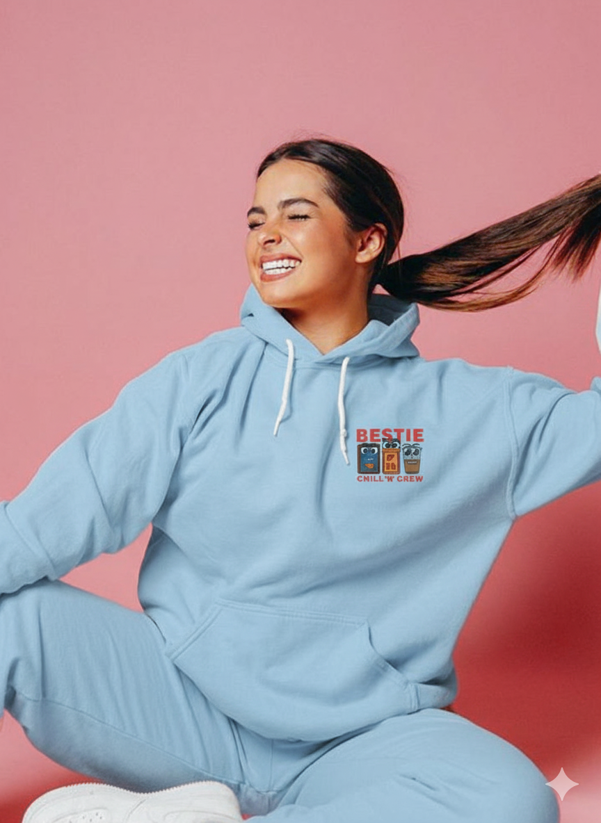 Bestie Chill 'N' Crew Light Blue Hoodie – Fun Graphic Sweatshirt for Friends